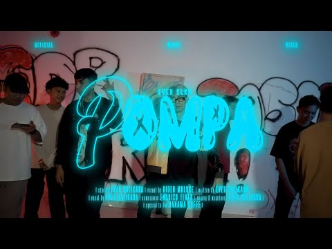 EVER SALIKARA - POMPA (OFFICIAL MUSIC VIDEO)