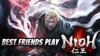 Best Friends Play Nioh (Alpha Demo)