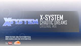 X-System - Chaotic Dreams