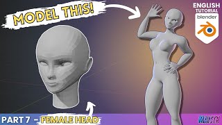 Blender Human Character Modeling Tutorial - Part 7: Female Head (2024)