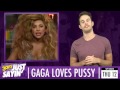 Lady GaGa Defends Naked Miley Cyrus And Reveals That She Loves Pussy Just Sayin