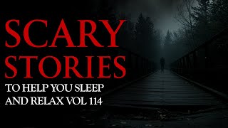 Distant Footsteps on the Fallen Bridge | True Scary Stories Told to the Sound of Rain Vol 114