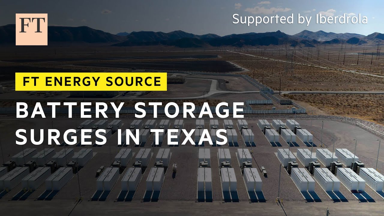 Texas’ battery storage: a boom and bust market? | FT Energy Source