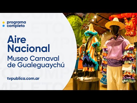 Carnaval de Gualeguaychú, Vendimia 2026 y peñas en Las Lomitas - Aire Nacional