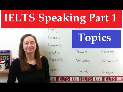 IELTS Speaking Part 1 Topics