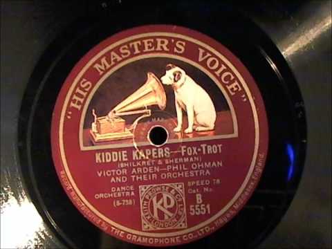 VICTOR ARDEN - PHIL OHMAN AND THEIR ORCHESTRA: KIDDIE KAPERS