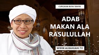 Download lagu Adab Makan Ala Rasulullah | Hikmah Buya Yahya mp3 Download lagu Adab Makan Ala Rasulullah | Hikmah Buya Yahya mp3