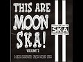 11 -  Skahall Connection - Ruder than you ‐This Are Moon Ska, Vol. 2 #music #ska #rock #newyork