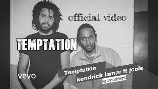 Kendrick Lamar feat J Cole Temptation (Official Video)