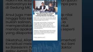 Momen Hakim MK Arsul Sani Tunjukan Ijazah ke Publik Termasuk Transkrip Nilai dan Foto Wisuda