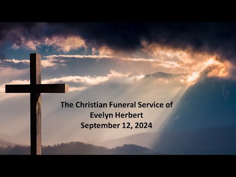 Funeral Service of Evelyn Herbert - 9/12/2024