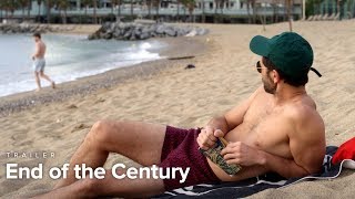 End of the Century | Trailer | NDNF19