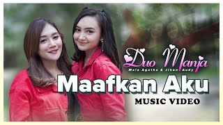 Download lagu Duo Manja - Maafkan Aku mp3 Download lagu Duo Manja - Maafkan Aku mp3