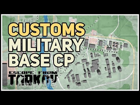 Customs Military Base CP Extraction Location Tarkov