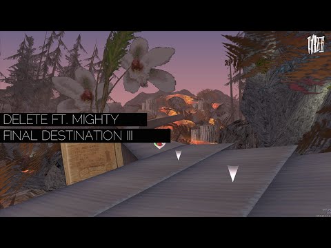 DeLeTe ft. Mighty - Final Destination III