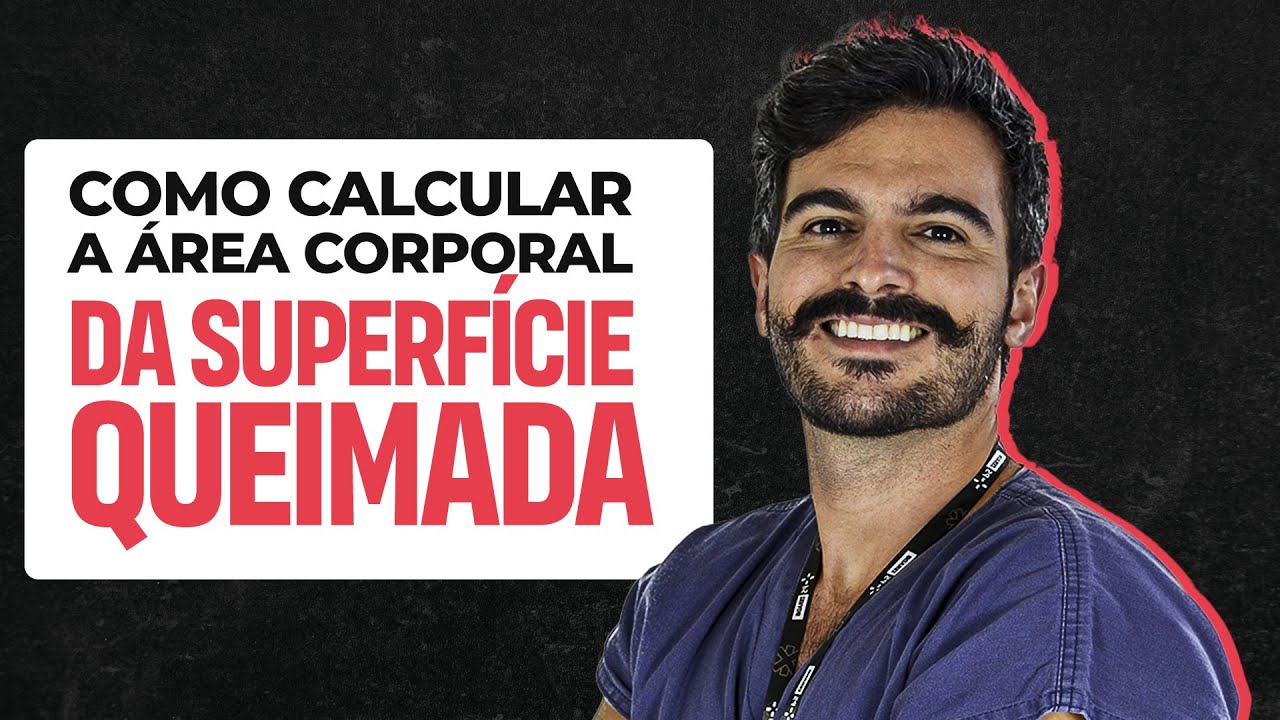 Como calcular a área de superfície corporal queimada