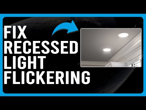 How To Fix Recessed Light Flickering (Why Is My Recessed Light Flickering? - Solved Instantly!)