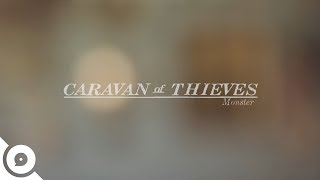 Caravan of Thieves - Monster | OurVinyl Session