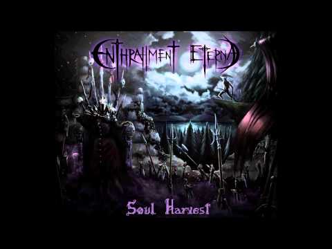 Enthrallment Eternal - Unholy Fires