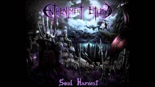 Enthrallment Eternal - Unholy Fires