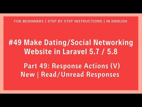49 Dating Social Networking in Laravel 5 8 | Response Actions V | Read Unread Responses