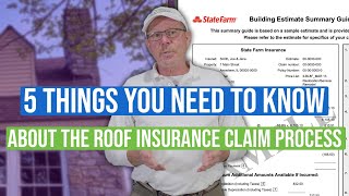 5 Things To Know About the Roof Insurance Claim Process