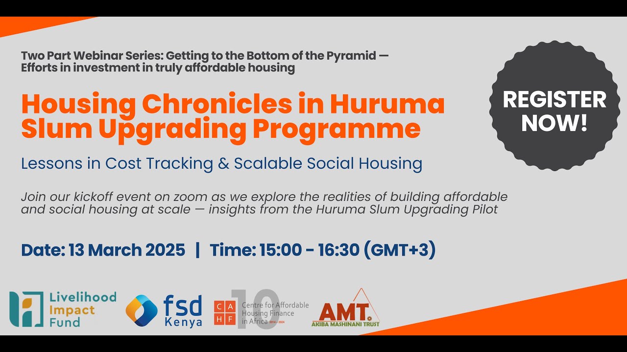Webinar 1 of 2: Housing Chronicles in Huruma Slum Upgrading Programme