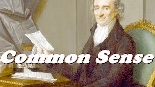 History Brief: Thomas Paine&#39;s Common Sense