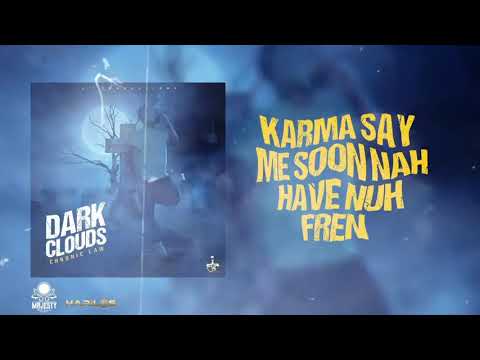 Chronic Law - Dark Clouds (Official Lyric Video)
