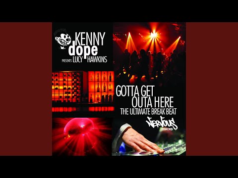 Gotta Get Outa Here (Main Mix)
