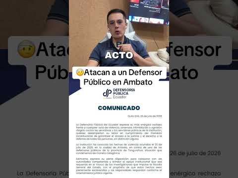 🤕🚨Atacan a un Defensor Público  en #ambato #tungurahua #ecuador #2026