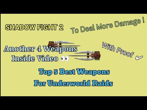 Shadow Fight 2 - Top 5 Best Weapons For Underworld Raids To Deal More Damage || How To Get It?