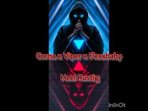 Corna x Viper x Flexxbaby - Heel rustig