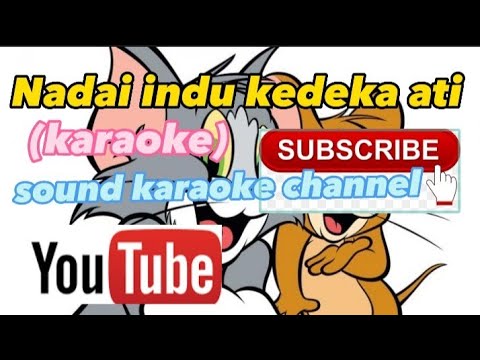 Nadai indu kedeka ati (karaoke)