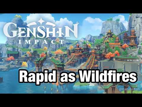 Rapid as Wildfires | Genshin Impact OST