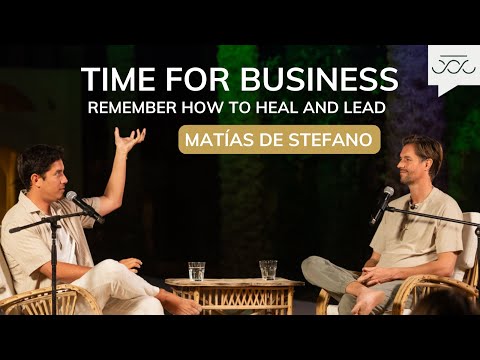 Matías de Stefano on Time, Synchronicity, and Conscious Business | Conscious 500 Speaker Series