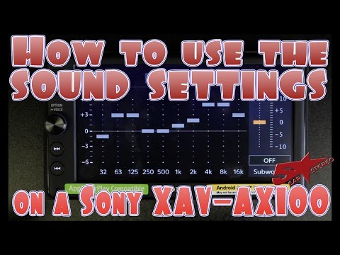 How to use the EQ, crossover, and other sound settings on the Sony XAV AX100