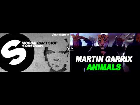 MOGUAI - Can't Stop vs. Martin Garrix - Animals (mashup)