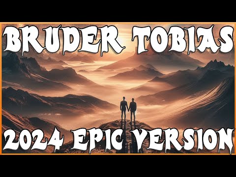 WhatTheHell, Gronkh & Tobias - Bruder Tobias [2024 EPIC Version] + Instrumental