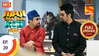 Jijaji Chhat Parr Koii Hai - Ep 20 - Full Episode 
