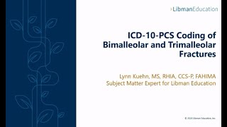 ICD 10 PCS Coding of Bimalleolar and Trimalleolar Fractures