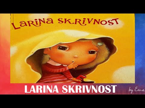Pravljica: Larina skrivnost