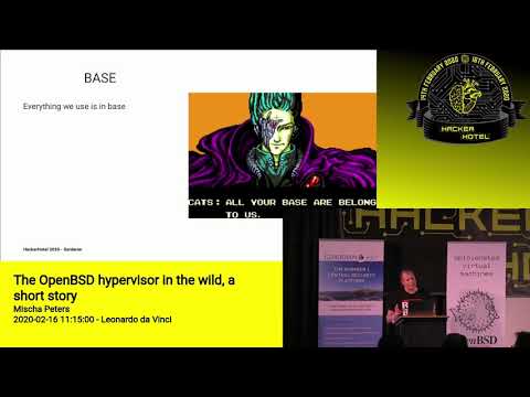 Hackerhotel 2020: Mischa Peters -- The OpenBSD Hypervisor in the wild