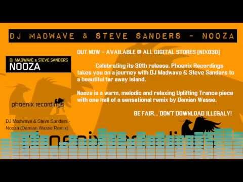 DJ Madwave  & Steve Sanders - Nooza (Phoenix Recordings)