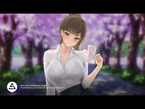 Mordrez, Hara, Sergio Ochoa - Never Understand