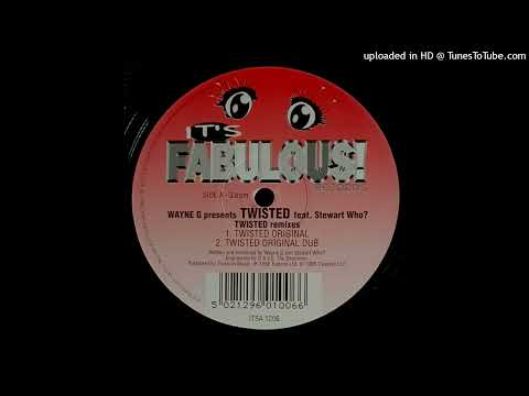 WAYNE G - TWISTED (ORIGINAL)