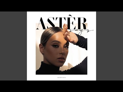Astèr Says