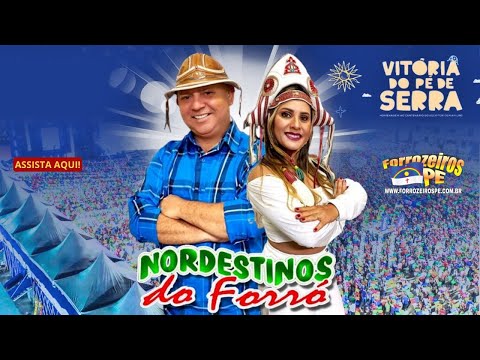 Nordestinos do Forró #AoVivo no Vitória do Pé de Serra 2024