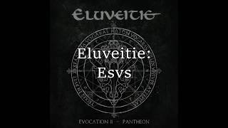 Eluveitie - Esvs (English &amp; Gaulish lyrics)