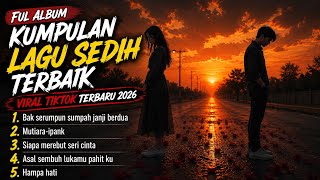 Download lagu BAK SERUMPUN SUMPAH JANJI BERDUA - FUL ALBUM - LAGU TRENDING || VIRAL TIKTOK TERBARU 2026 mp3 Download lagu BAK SERUMPUN SUMPAH JANJI BERDUA - FUL ALBUM - LAGU TRENDING || VIRAL TIKTOK TERBARU 2026 mp3